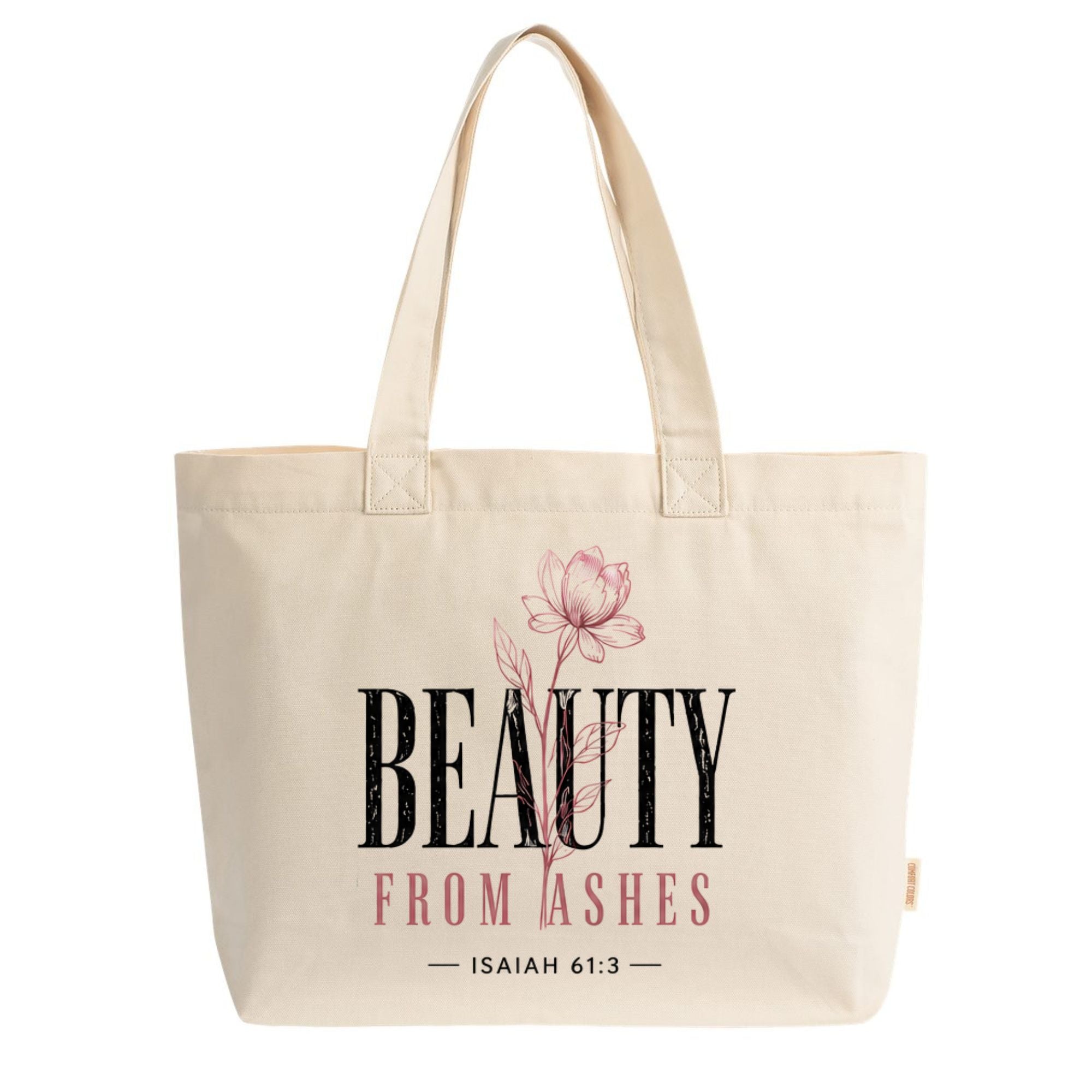 Beauty From Ashes Tote